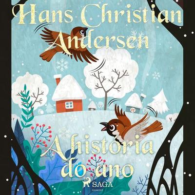 A história do ano - Hans Christian Andersen, Audio, 9788728084519
