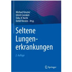 Seltene Lungenerkrankungen, Fachbücher von Ulrich Costabel, Felix JF Herth, Michael Kreuter, Detlef Kirsten