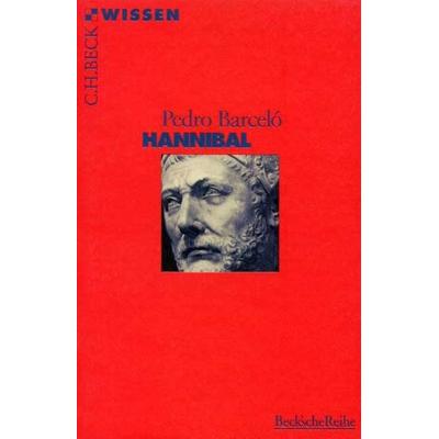 Hannibal, Taschenbuch von Pedro Barcelo, C.H. Beck, 978-3-406-43292-7