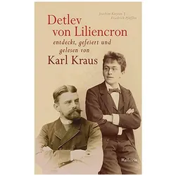 Detlev von Liliencron entdeckt, gefeiert und gelesen von Karl Kraus, Sachbücher von Karl Kraus, Detlev von Liliencron