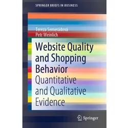 Website Quality and Shopping Behavior, Fachbücher von Petr Weinlich, Tereza Semerádová