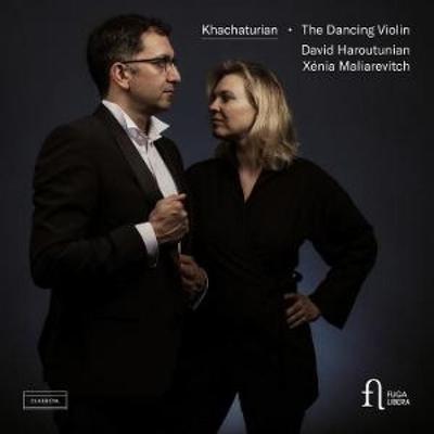 Khachaturian: The Dancing Violin - David Haroutunian,Xnia Maliarevitch, CD