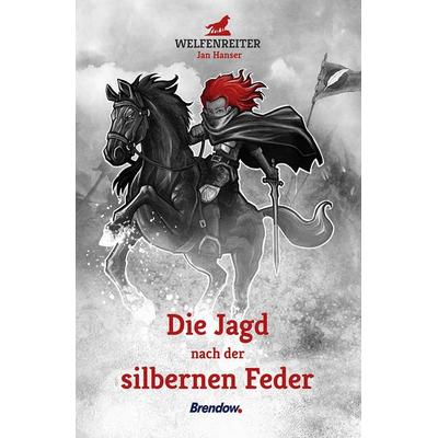 Die Jagd nach der silbernen Feder, Gebundene Ausgabe von Jan Hanser, Brendow
