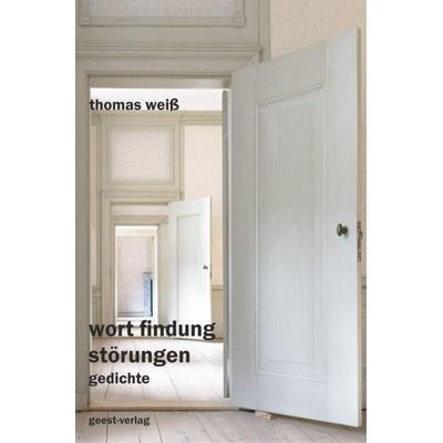 wort findung störungen, Taschenbuch von Thomas Weiss, Geest-Verlag, 978-3-690-64563-8