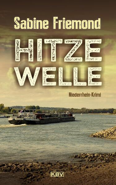 Sabine Friemond - Hitzewelle: Niederrhein-Krimi (KBV-Krimi) - Preis vom 17.10.2026 19:25:27 h