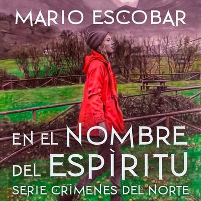 En el nombre del Espíritu - Mario Escobar, Audio, 9789180446297