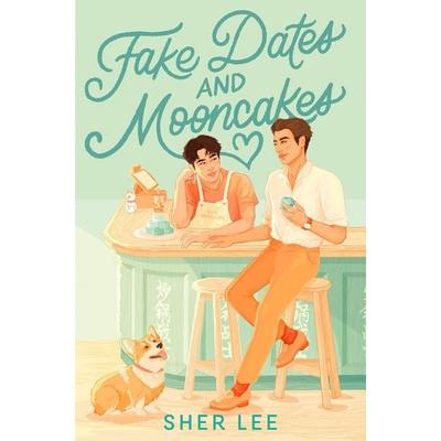 Fake Dates and Mooncakes, Taschenbuch von Sher Lee, Pan MacMillan