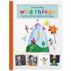 Wild Things, Ratgeber von Kirsty Hartley