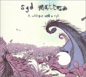 Syd Matters - A Whisper & a Sigh - Preis vom 14.10.2026 23:07:16 h