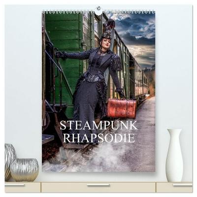 Steampunk Rhapsodie (hochwertiger Premium Wandkalender 2027 DIN A2 hoch), Kunstdruck in Hochglanz