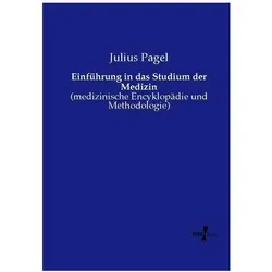 Einführung in das Studium der Medizin, Fachbücher von Julius Pagel