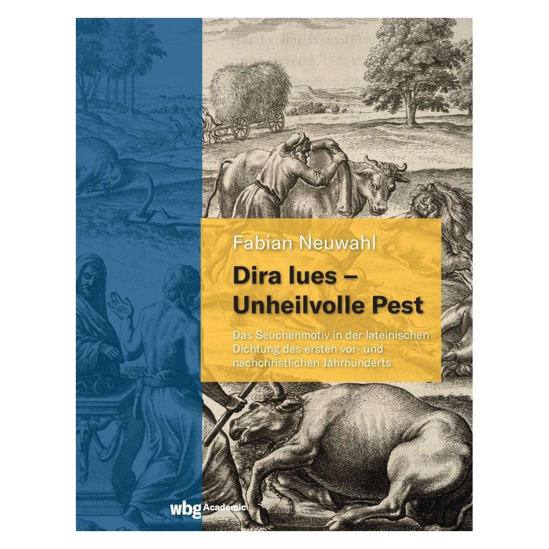 Wbg Dira lues - Unheilvolle Pest (Deutsch, Hardcover, Fabian Neuwahl) (38964084)