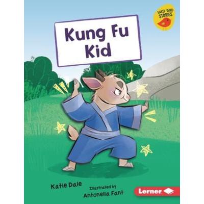 Kung Fu Kid, Gebundene Ausgabe von Katie Dale, Lerner Publishing Group, 978-1-72849-077-9