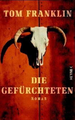 Tom Franklin - Die Gefürchteten. Roman - Preis vom 11.10.2026 15:43:13 h