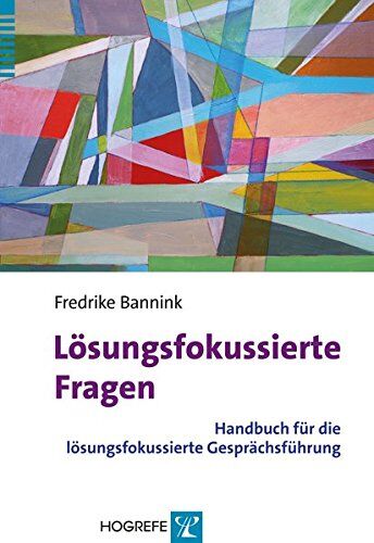 Fredrike Bannink - Lösungsfokussierte Fragen: Handbuch für die lösungsfokussierte Gesprächsführung - Preis vom 30.09.2026 22:30:23 h