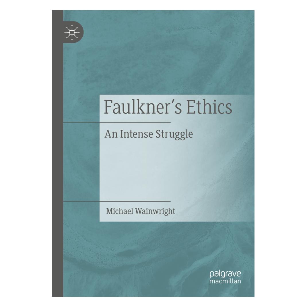 Springer Faulkner's Ethics (Englisch, Softcover, Michael Wainwright) (56850235)