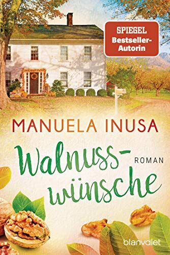 Manuela Inusa - Walnusswünsche: Roman (Kalifornische Träume, Band 5) - Preis vom 14.10.2026 23:07:16 h