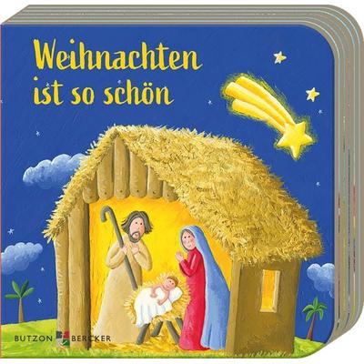 Weihnachten ist so schön, Gebundene Ausgabe von , Butzon & Bercker, 978-3-7666-3928-8