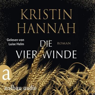 Die vier Winde - Kristin Hannah, Audio, 9783961054640