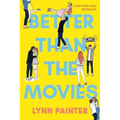 Painter, L: Better Than the Movies, Taschenbuch von Lynn Painter, Simon + Schuster LLC