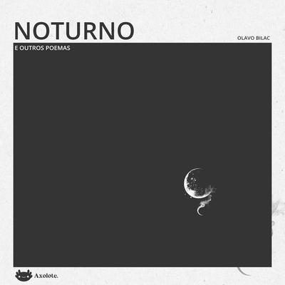 Noturno e outros poemas - Olavo Bilac, Audio, 4071498275726