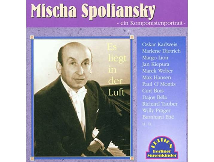 Mischa Spoliansky - Es Liegt In Der Luft