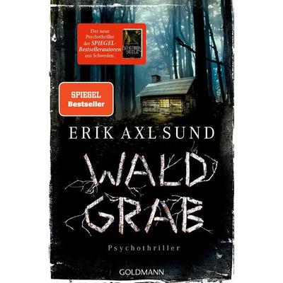 Waldgrab, Taschenbuch von Erik Axl Sund, Goldmann