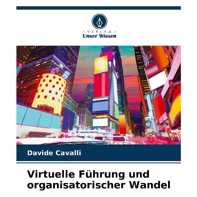 Bod Virtuelle Führung und organisatorischer Wandel (Deutsch, Softcover, Davide Cavalli) (57219972)