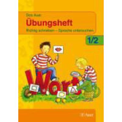Das Auer Übungsheft. Neubearbeitung. 1./2. Jahrgangsstufe. Für Grundschulen in Bayern, Taschenbuch von Ruth Dolenc-Petz,Christel Fisgus,Gertrud Kraft,