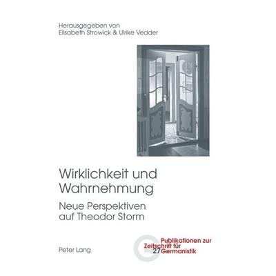 Wirklichkeit und Wahrnehmung, Taschenbuch von , Peter Lang Group AG, International Academic Publishers, 978-3-0343-1404-6