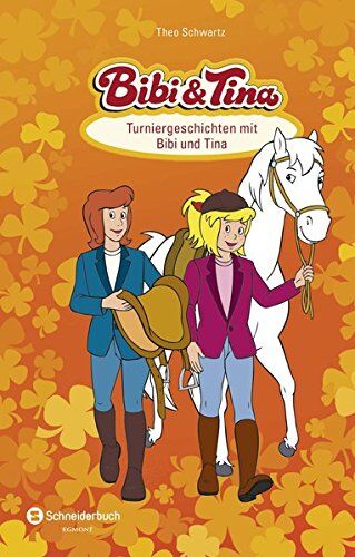 Theo Schwartz - Bibi & Tina - Turniergeschichten mit Bibi und Tina - Preis vom 09.10.2026 07:28:09 h