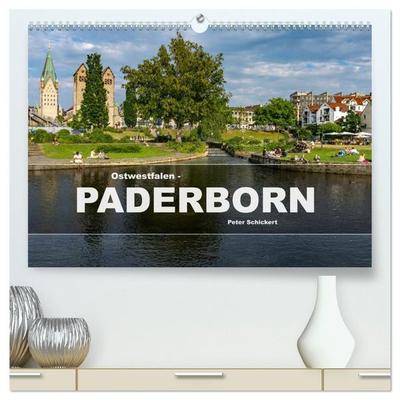 Ostwestfalen - Paderborn (hochwertiger Premium Wandkalender 2027 DIN A2 quer), Kunstdruck in Hochglanz