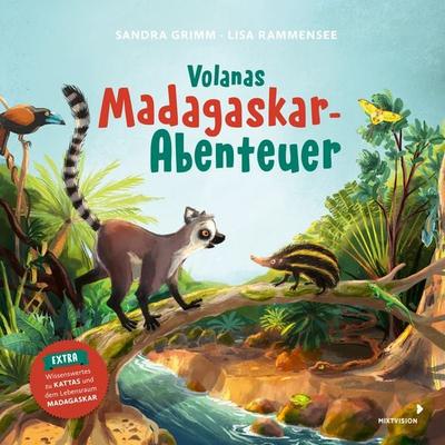 Volanas Madagaskar-Abenteuer, Gebundene Ausgabe von Sandra Grimm, Mixtvision, 978-3-95854-218-1