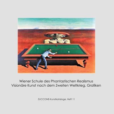 Wiener Schule des Phantastischen Realismus, Taschenbuch von , Bod, 978-3-9519834-2-4