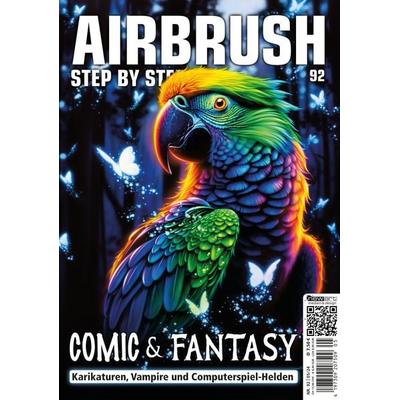 Airbrush Step by Step 92, Taschenbuch von Neimar L. Duarte,Danny Ochoa,Franziska Czeicke,Iran Caro, Newart medien & design GbR, 978-3-941656-85-7
