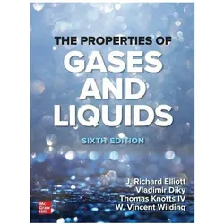 The Properties of Gases and Liquids, Fachbücher von Vladimir Diky, J. Richard Elliott, Thomas A. Knotts IV, W. Vincent Wilding