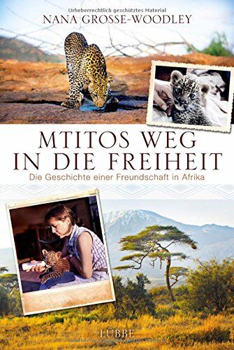 Nana Grosse-Woodley - Mtitos Weg in die Freiheit: Die Geschichte einer Freundschaft in Afrika - Preis vom 18.10.2026 19:22:15 h