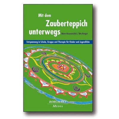 Mit dem Zauberteppich unterwegs, Gebundene Ausgabe von Dieter Krowatschek,Uta Hengst, Borgmann Media, 978-3-938187-12-8
