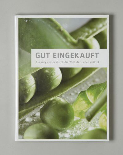 Das neue Gut Eingekauft: Ein Wegweiser durch die Welt der Lebensmittel. (Neuauflage von Gut Eingekauft) - Preis vom 17.10.2026 19:25:27 h