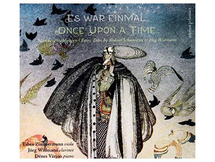 Jorg Widmann & Tabea Zimmermann & D - Es War Einmal - Once Upon A Time