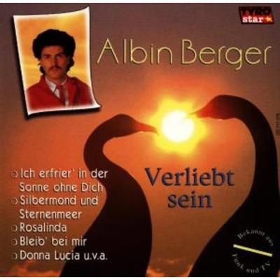 Verliebt Sein - Albin Berger, CD