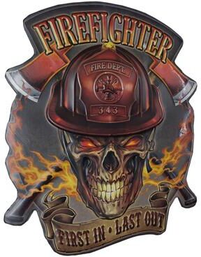 American Art Decor™ American Art Decor Firefighter First In, Last Out Embossed Metal