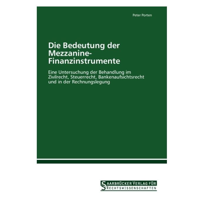 SVR Die Bedeutung der Mezzanine-Finanzinstrumente (Deutsch, Softcover, Peter Porten) (7379768)
