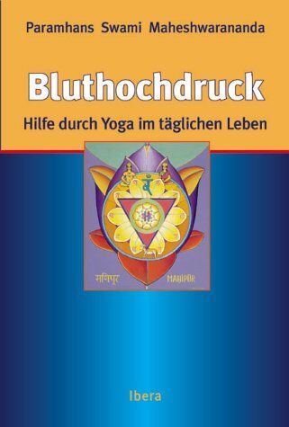 Maheshwarananda, Paramhans Swami - Bluthochdruck - Hilfe durch Yoga im täglichen Leben - Preis vom 30.09.2026 22:30:23 h