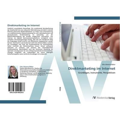 Direktmarketing im Internet, Taschenbuch von Eike Johanna Böker, AV Akademikerverlag, 978-3-639-44526-8