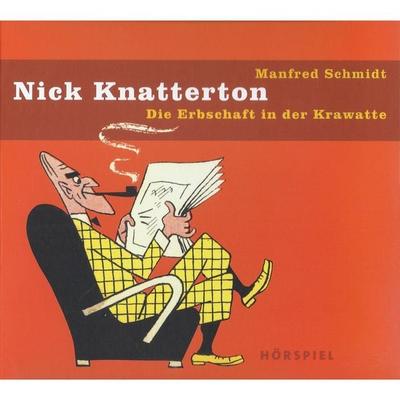 Die Erbschaft in der Krawatte - Manfred Schmidt, Audio, 4250783686106