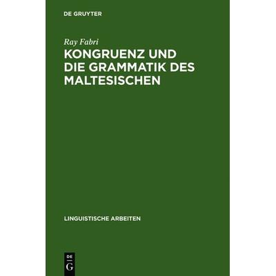Kongruenz und die Grammatik des Maltesischen, Gebundene Ausgabe von Ray Fabri, De Gruyter, 978-3-484-30292-1