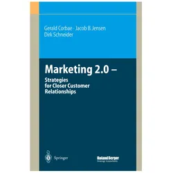Marketing 2.0, Fachbücher von Jacob B Jensen, Dirk Schneider, Gerald Corbae