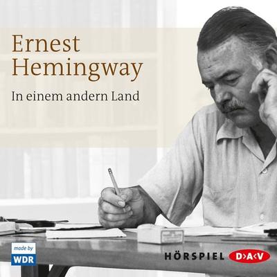 In einem andern Land - Ernest Hemingway, Audio, 4057664011503
