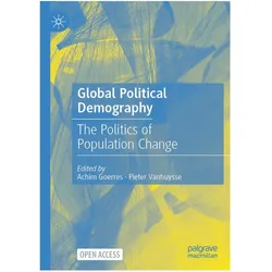 Global Political Demography, Fachbücher von Pieter Vanhuysse, Achim Goerres